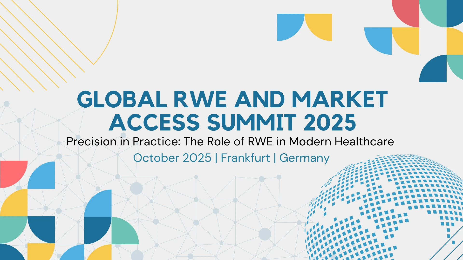 Global RWE & Market Access Summit 2025