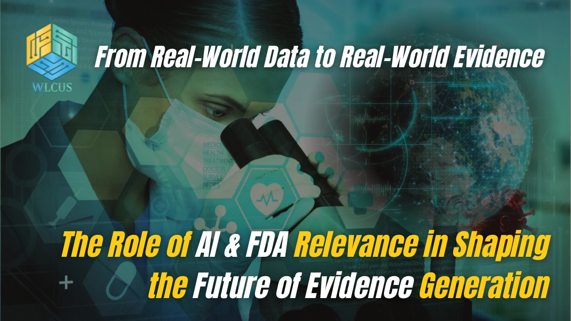 Real world data to real world evidence | Global RWE & Market Access Summit 2025