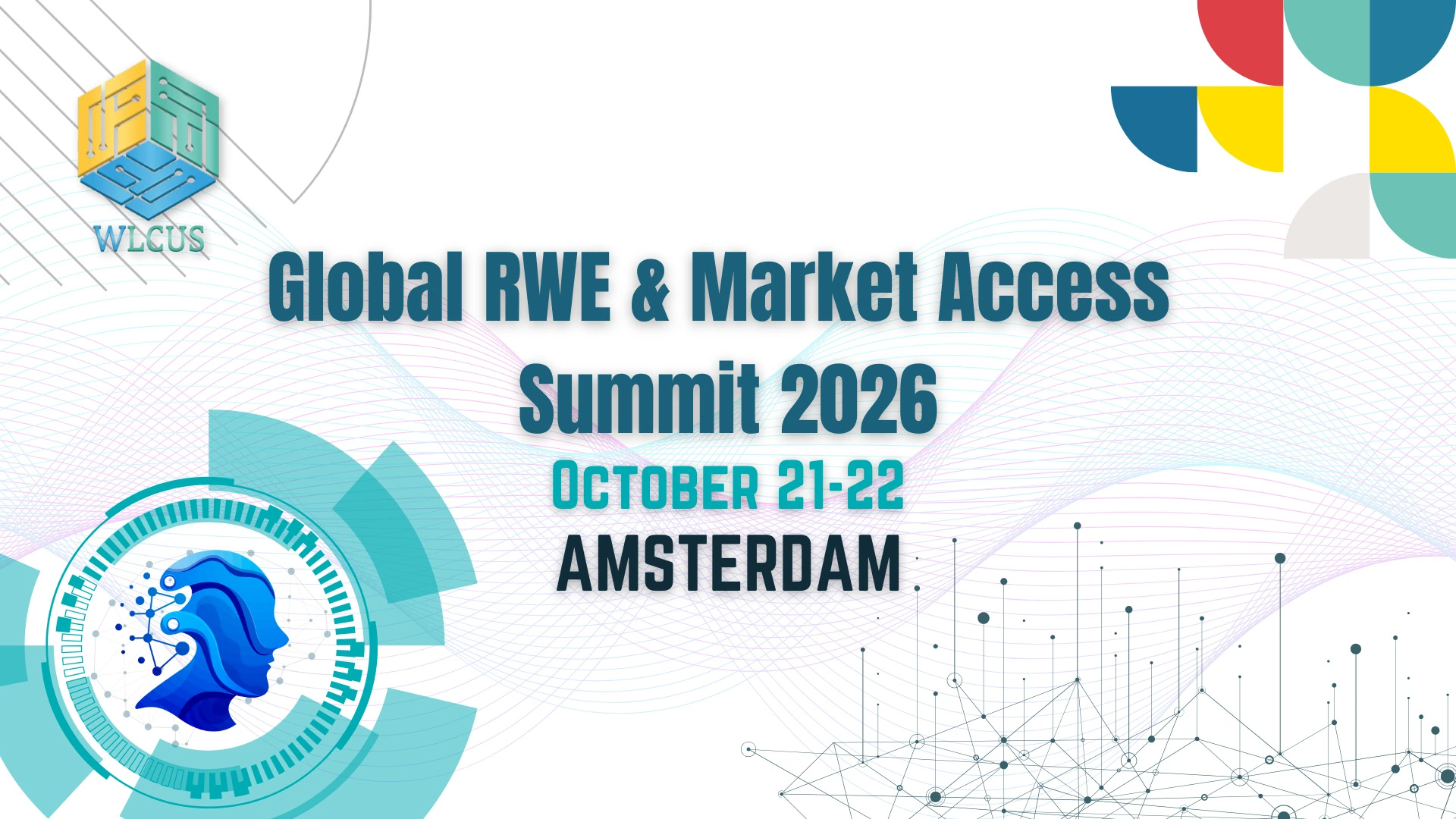 Global RWE and Market Access Summit 2026 | October 21-22 | Amsterdam, Netherlands