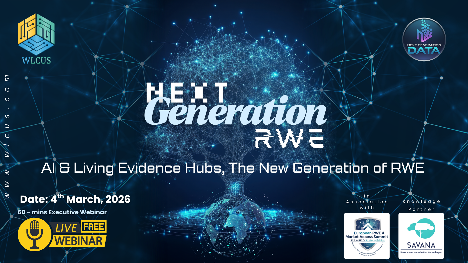 Next Generation RWE | AI & Living Evidence Hubs, The New Generation of RWE | Mar. 4th 2026 | Live Webinar