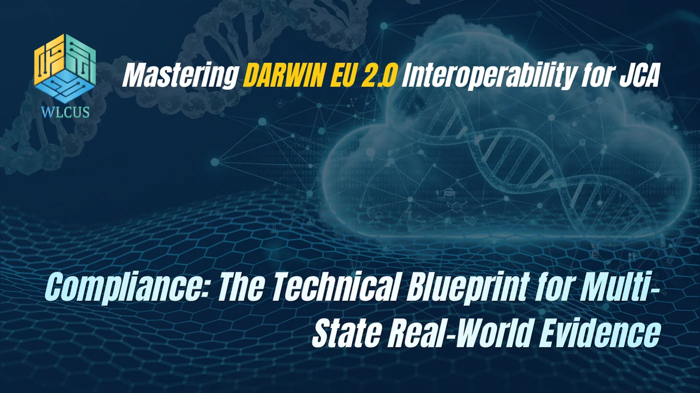 DARWIN EU 2.0 & JCA PICO Strategy: Streamlining Multi-State RWE