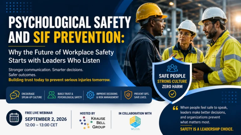 Psychological Safety and Serious Injury and Fatality (SIF) Prevention webinar for HSE leaders focusing on workplace safety culture.