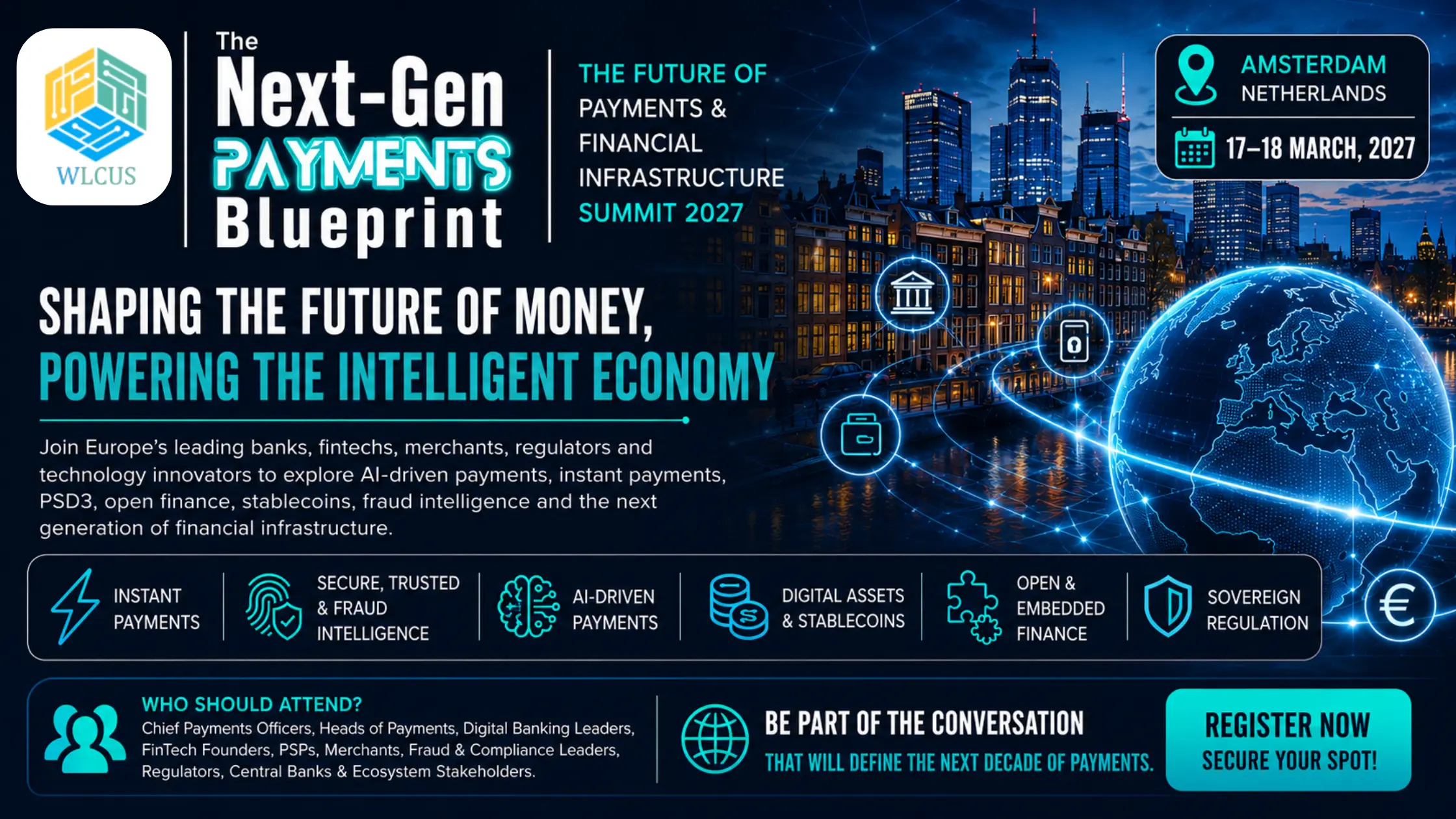 The Next-Gen Payments Blueprint Summit 2027 banner showcasing AI-driven payments, PSD3, Open Finance, instant payments, embedded finance, stablecoins, fraud intelligence, and financial infrastructure innovation in Amsterdam, Netherlands.