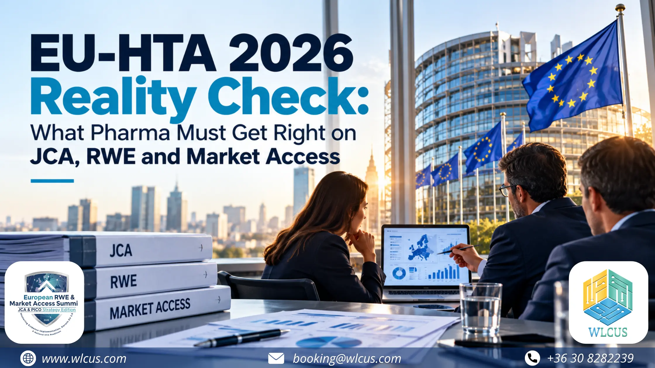 EU-HTA 2026 Reality Check banner showing JCA, Real-World Evidence and Market Access strategy with EU flags and pharmaceutical experts.